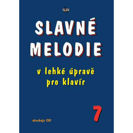 Slavné melodie v lehké úprave pro klavír 7.díl+CD | Obrázok 1 | eplay.sk