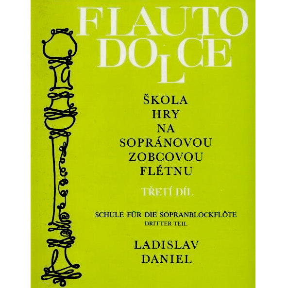 Ladislav Daniel - Škola hry na sopránovú zobcovú flautu 3 | Obrázok 1 | eplay.sk