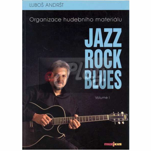 Jazz Rock Blues 1 - L. Andršt | Obrázok 1 | eplay.sk