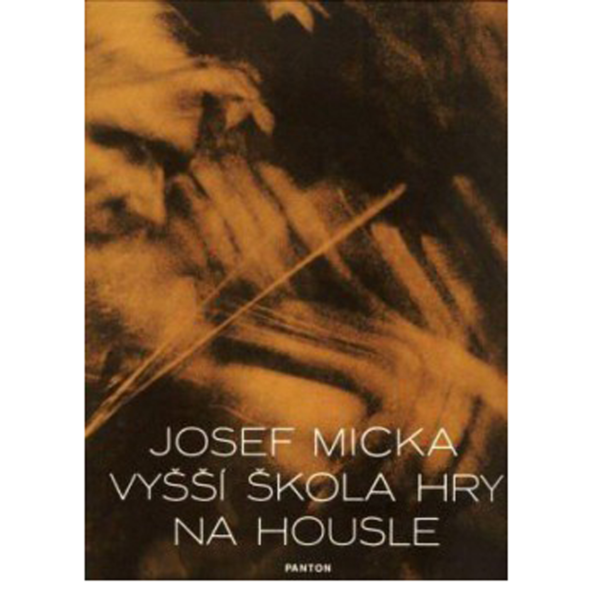 Josef Micka - Vyšší škola hry na housle | Obrázok 1 | eplay.sk