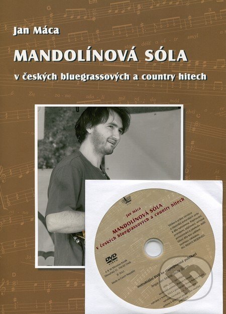 Jan Máca - Mandolínová sóla v českých bluegrassových a country hitech + CD | Obrázok 1 | eplay.sk