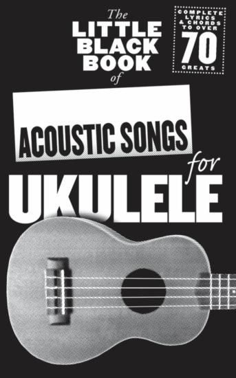 MS The Little Black Book Of Acoustic Songs For Ukulele | Obrázok 1 | eplay.sk