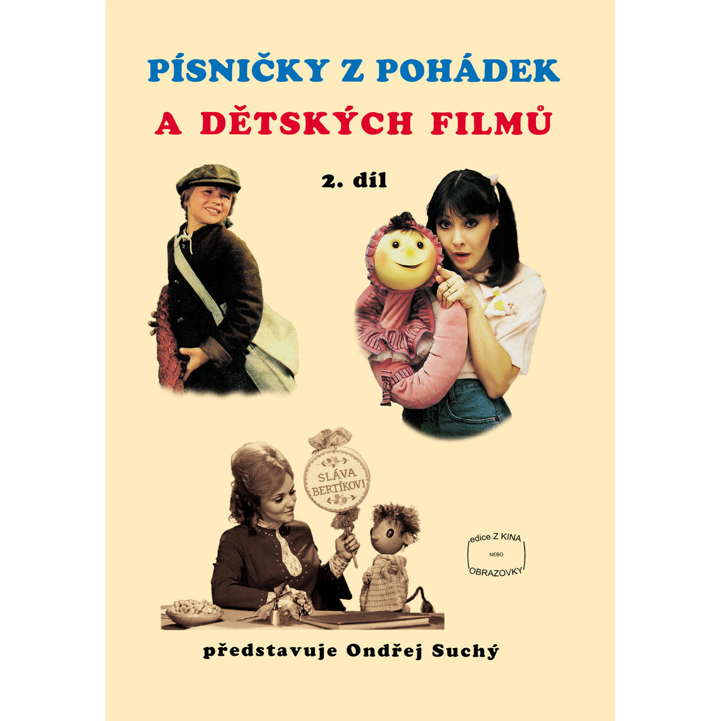 Ondřej Suchý Písničky z pohádek a dětských filmů 2 | Obrázok 1 | eplay.sk